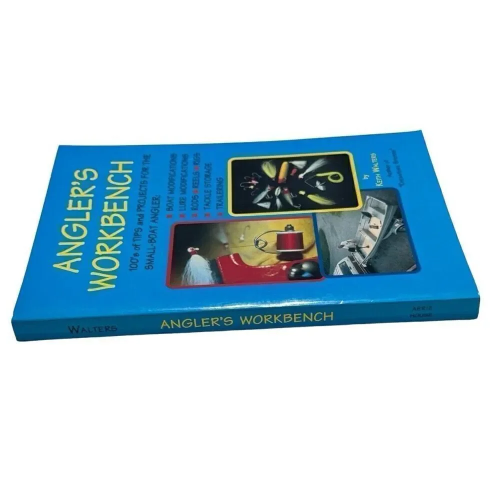Angler's workbench: 100's of tips and projects for the small-boat angler SIGNED